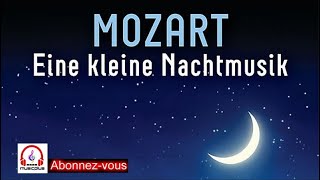 LA PETITE MUSIQUE DE NUIT  /Eine Kleine Nachtmusik  by Mozart