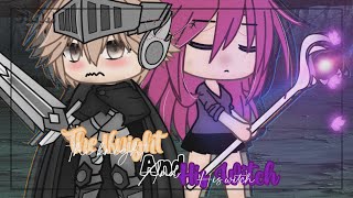 ✿ The knight and his witch || GLMM || Gacha life mini movie ||  10 𝓼𝓾𝓫𝓼𝓬𝓻𝓲𝓫𝓮𝓻𝓼 𝓼𝓹𝓮𝓬𝓲𝓪𝓵 || NO SOUND‼️