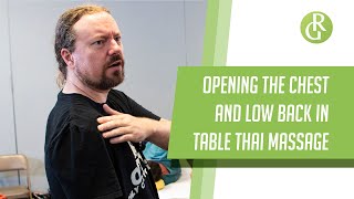 Opening the Chest and Low Back in Table Thai Massage