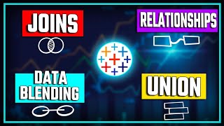 JOIN vs UNION vs RELATION vs BLENDING | #Tableau Course #41
