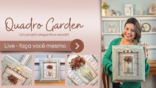 Live Quadro Garden