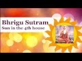 Bhrigu Sutram : Sun in 4th house