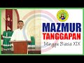 Mazmur Tanggapan Minggu Biasa XIX ( 11  Agustus 2024) || Bpk. Gerald Worung