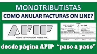Factura Electrónica AFIP. Procedimiento para ANULAR Factura(Paso a Paso desde AFIP)-MONOTRIBUTO