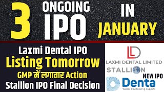 Laxmi Dental IPO Listing Tomorrow💥Laxmi Dental IPO Latest Premium | Stallion India IPO Final Review