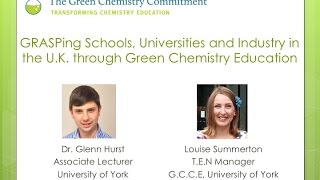 GRASPing Schools, Universities and Industry in the U K  through Green Chemistry Edu