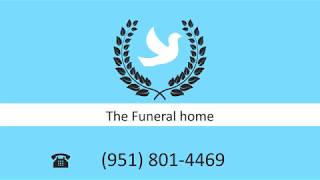 Funeral Homes in Riverside CA - Call (951) 801-4469 | Mortuary Services in Riverside California