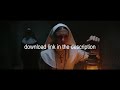 the nun zakonnica 2018 free download