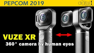 humaneyes VUZE XR 360° & VR Camera 2-in-1 @Pepcom 2019