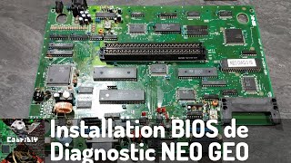 Installation BIOS de diagnostic NEO-GEO