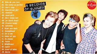 5SecondsofSummer Greatest Hits Top 20 Songs 2021 - Best Songs of 5SecondsofSumme