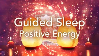 Guided Sleep Meditation for Positive Energy, Relaxation, Deep Sleep Stress Release Meditation