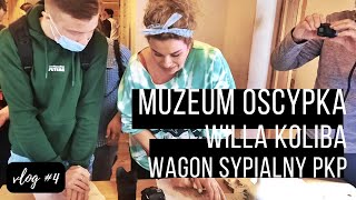 ZAKOPANE | MUZEUM OSCYPKA | WILLA KOLIBA | KARCZMA U WNUKA | WAGON SYPIALNY PKP INTERCITY