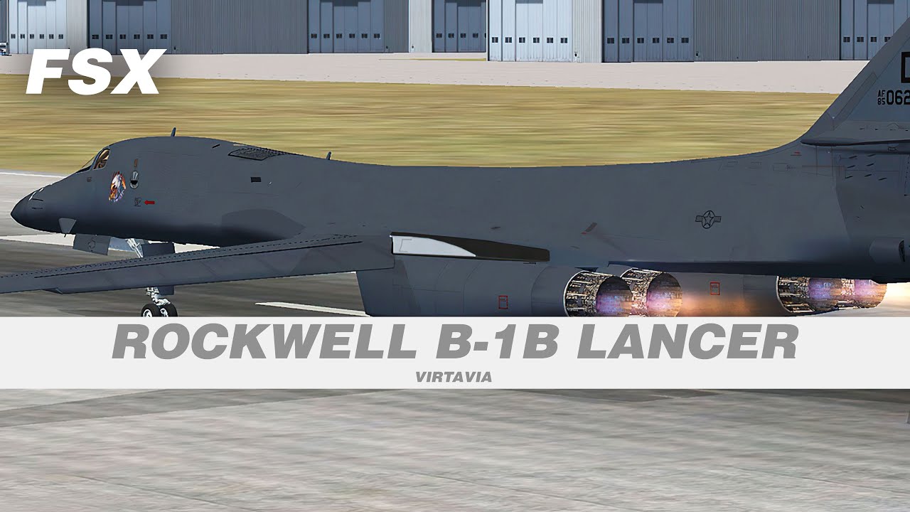 Rockwell B-1B Lancer For FSX By Virtavia