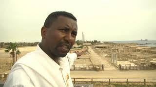 ታላቁ ሄሮድስ ቄሳሪያ- መምህር ዶ/ር ዘበነ ለማ  - Caesarea - Israel's Mediterranean - Caesarea National Park - Haifa