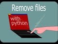 Python to remove files from a folder
