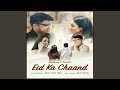 Eid Ka Chaand