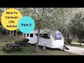 Caravan Advice & Tips for Beginners Part 2