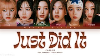 {VOSTFR} NMIXX (엔믹스) - 'JUST DID IT' (Color Coded Lyrics Français/Rom/Han/가사)