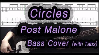 Post Malone - Circles (Bass cover with tabs 151)