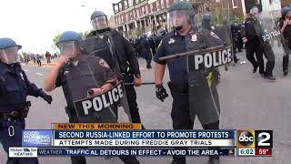 Second Russia-linked effort to create protests during Freddie Gray trial