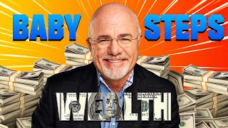 Dave Ramsey 7 Baby Steps For Budgeting And Creating Wealth