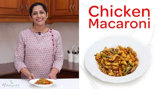 Chicken Macaroni | ചിക്കൻ മക്രോണി