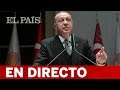 Directo (en castellano): ERDOGAN revela lo que se sabe del CASO KHASHOGGI