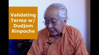 Relating to Dudjom Rinpoche, Validating Terma: Kunzang Dechen Lingpa (#Buddhism)