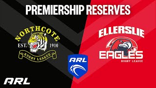 Northcote Tigers v Ellerslie Eagles | 2023 ARL Premiership Reserves