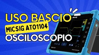 Uso Basico del Micsig ATO1104