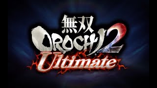 【観賞用】無双OROCHI2 Ultimate 概況＋イベント＋ムービー　全章 まとめ