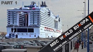 MSC World Europa Cruise ► Barcelona - Marseille - Genoa 🚢 [1/3]