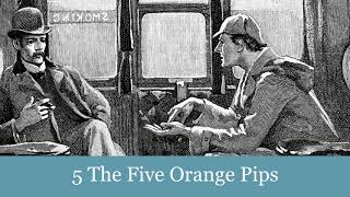 5 The Five Orange Pips from The Adventures of Sherlock Holmes (1892) Audiobook