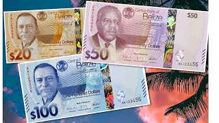 Belize new 2, 5, 10, 20, 50 and 100 dollar banknotes 2025