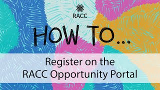 How To... Register on the RACC Opportunity Portal