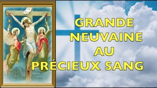 GRANDE NEUVAINE AU PRÉCIEUX SANG DE NOTRE SEIGNEUR JÉSUS CHRIST - FÊTE DU PRÉCIEUX SANG 1 JUILLET