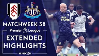 Fulham v. Newcastle | PREMIER LEAGUE HIGHLIGHTS | 5/23/2021 | NBC Sports