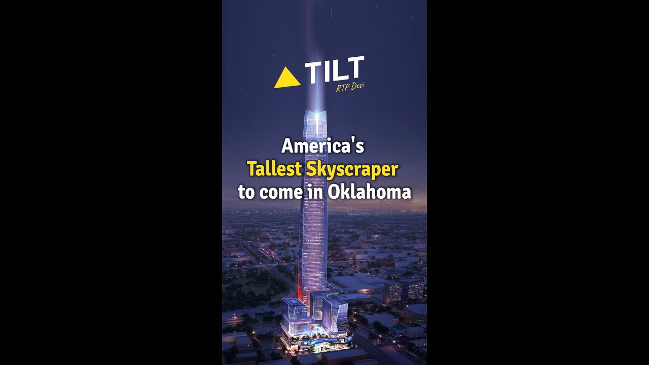 America S Tallest Skyscraper To Come In Oklahoma Triangle Tilt Youtube