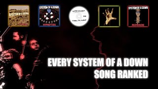 66 SYSTEM OF A DOWN SONGS RANKED