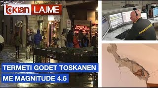 Termeti godet Toskanen me magnitude 4.5