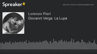 Giovanni Verga: La Lupa