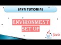 Java Tutorial – Environment Set Up