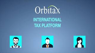 Introducing the Orbitax International Tax Platform