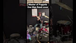 Metallica - Master of Puppets One Man Band cover by Aaron Paulsen