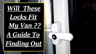 Motorhome Security Cab Door Locks, How To Find Out If They Fit Your Van