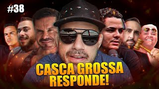 PODPAH, LEO STRONDA x CARIANI, RODRIGO GOES, SUPER XANDÃO, KOGOS x SABINO, MAUMAU... CGR#38