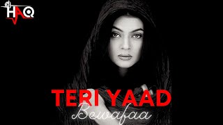 Teri Yaad VIDEO | Bewafaa | DJ Haq | Anil Kapoor | Sushmita Sen | Kareena Kapoor | Bollywood Remix
