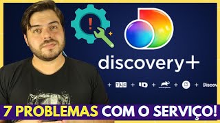 DISCOVERY PLUS | 7 PROBLEMAS COM O NOVO SERVIÇO!
