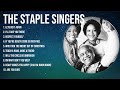 T.h.e. .S.t.a.p.l.e. .S.i.n.g.e.r.s. Greatest Hits ~ Top Praise And Worship Songs